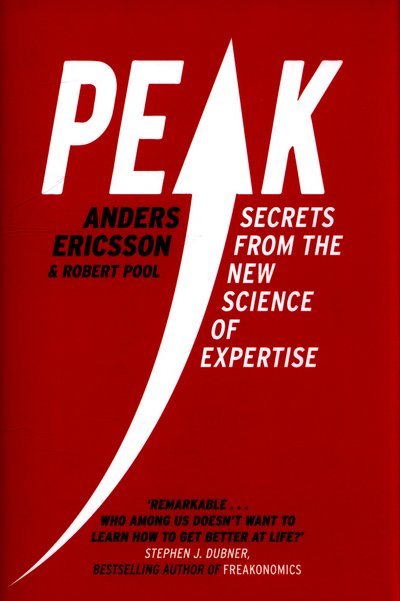 Peak: Secrets from the New Science of Expertise - Anders Ericsson - Bøker - Vintage Publishing - 9781847923196 - 21. april 2016