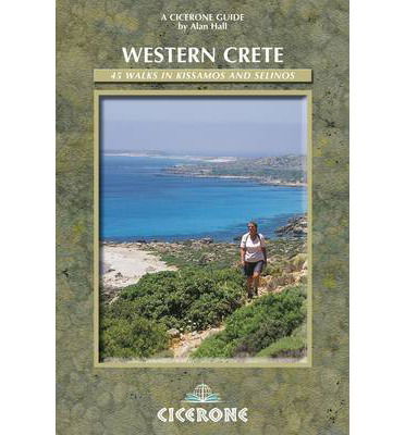 Cover for Alan Hall · Western Crete: 45 walks in Kissamos and Selinos (Sewn Spine Book) (2006)