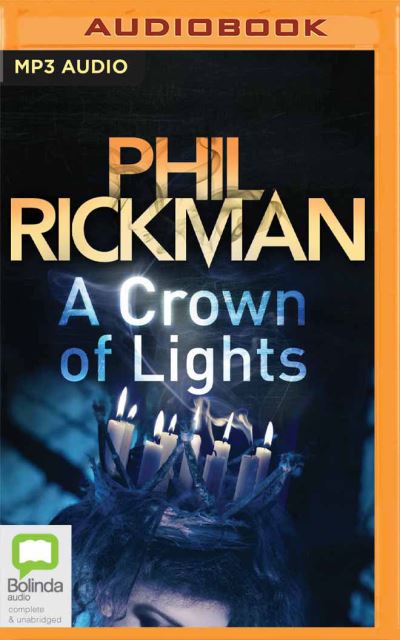 A Crown of Lights - Phil Rickman - Music - Bolinda Audio - 9781867583196 - December 28, 2021