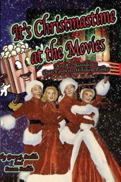 It's Christmastime at the Movies An A-Z Guide of Our Favorite Holiday Films - Aurelia S Svehla - Książki - Midnight Marquee Press, Inc. - 9781887664196 - 9 stycznia 2009