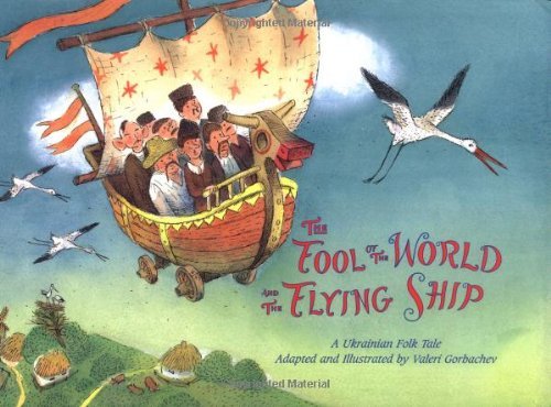 Cover for Valeri Gorbachev · The Fool of the World and the Flying Ship (Hardcover Book) [1 Ed edition] (1998)