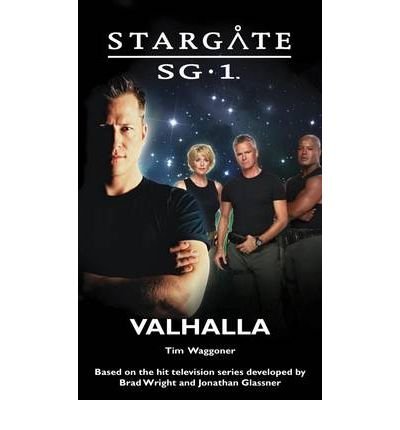 Cover for Tim Waggoner · Stargate SG-1: Valhalla - Stargate SG-1 (Paperback Book) (2009)