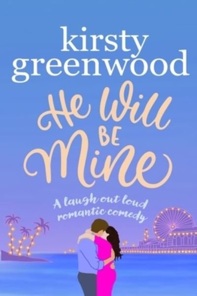 Cover for Kirsty Greenwood · He Will Be Mine (Pocketbok) (2020)