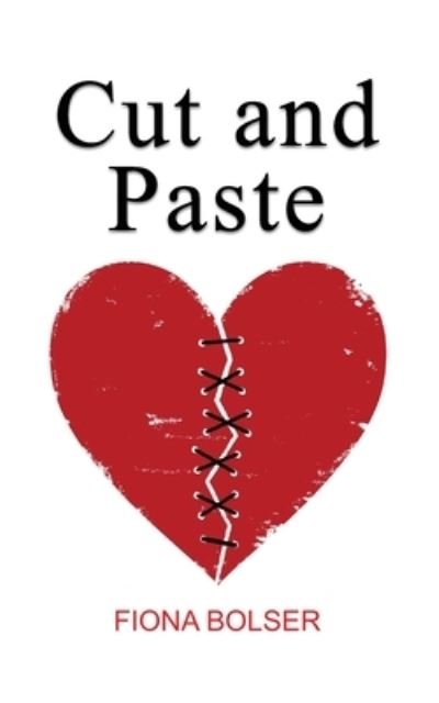 Cut and Paste - Fiona Bolser - Książki - Fisher King Publishing - 9781913170196 - 15 listopada 2020