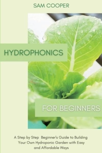 Cover for Sam Cooper · Hydroponics for Beginners (Paperback Book) (2020)
