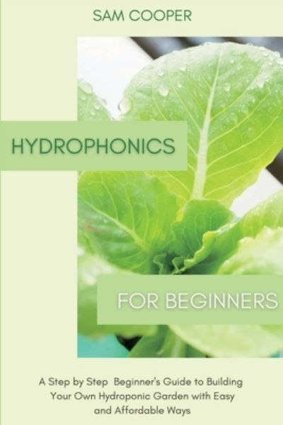 Cover for Sam Cooper · Hydroponics for Beginners (Pocketbok) (2020)