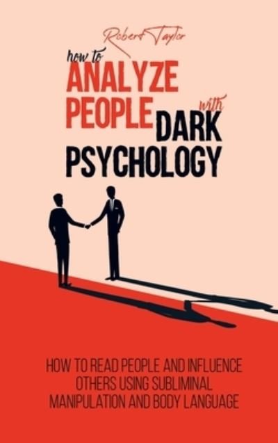 Cover for Robert Taylor · How to Analyze People with Dark Psychology (Gebundenes Buch) (2021)