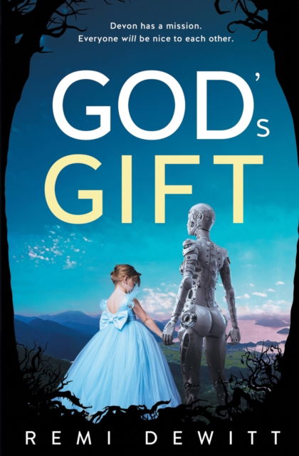 Cover for Remi DeWitt · God's Gift (Book) (2021)