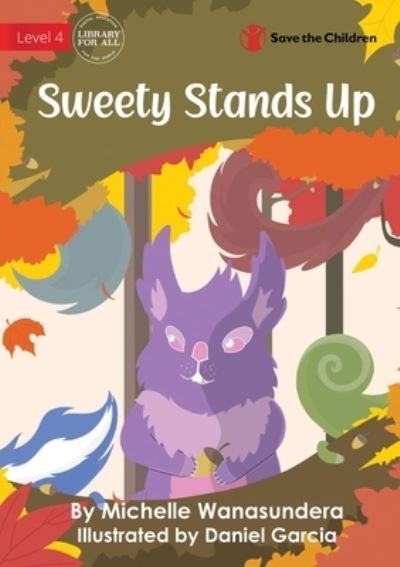 Cover for Michelle Wanasundera · Sweety Stands Up (Book) (2022)