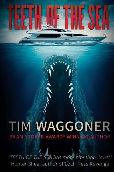 Cover for Tim Waggoner · Teeth Of The Sea (Taschenbuch) (2017)