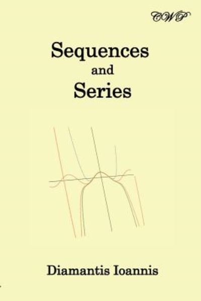 Cover for Diamantis Ioannis · Sequences and Series - Mathematics (Paperback Book) (2019)