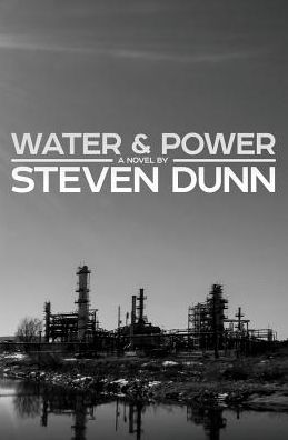 Cover for Steven Dunn · Water &amp; Power (Paperback Book) (2018)