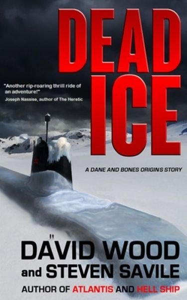 Cover for David Wood · Dead Ice: a Dane and Bones Origins Story (Dane Maddock Origins) (Volume 4) (Pocketbok) (2014)