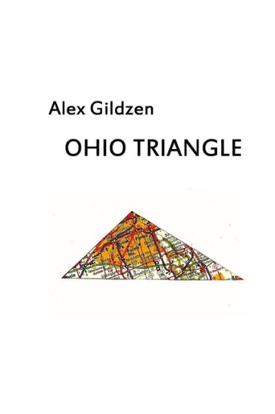 Cover for Alex Gildzen · Ohio Triangle (Pocketbok) (2015)