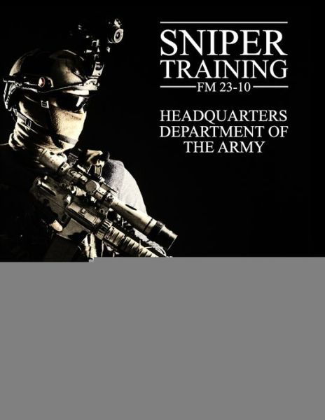 Cover for Headquarters Department of the Army · Sniper Training (Paperback Book) (2020)