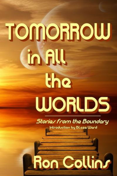 Cover for Ron Collins · Tomorrow in All the Worlds (Taschenbuch) (2020)