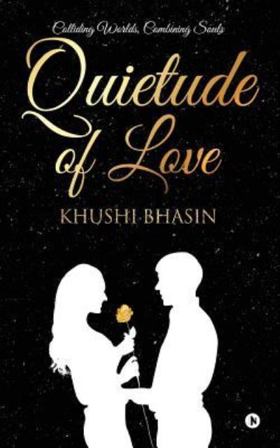 Cover for Khushi Bhasin · Quietude of Love (Paperback Book) (2017)