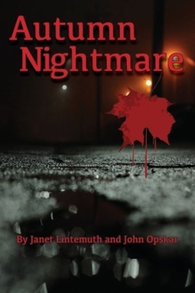 Cover for Janet Lintemuth · Autumn Nightmare (Bok) (2022)