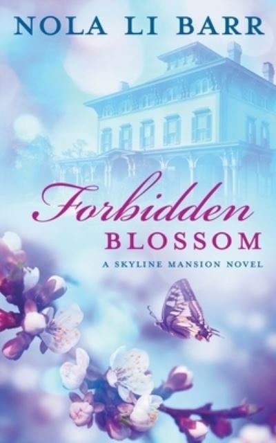 Cover for Nola Li Barr · Forbidden Blossom (Bog) (2021)