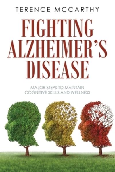 Cover for Terence McCarthy · Fighting Alzheimer's Disease (Book) (2022)