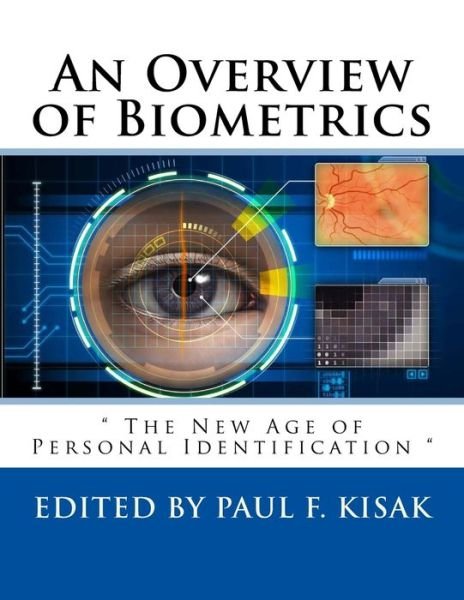 Cover for Paul F Kisak · An Overview of Biometrics (Paperback Bog) (2017)
