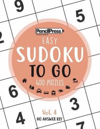 Cover for Sudoku Puzzle Books · SUDOKU TO GO (400 Puzzles, easy) (Taschenbuch) (2017)