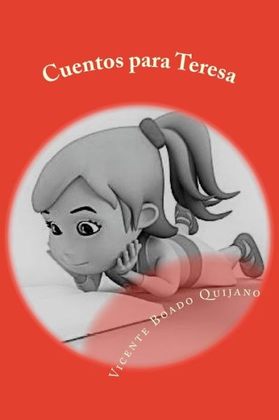 Cover for Vicente Boado Quijano · Cuentos para Teresa (Book) (2021)