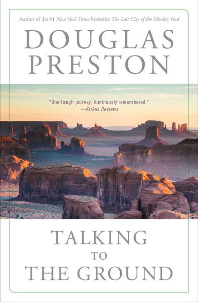 Cover for Douglas Preston · Talking to the Ground (Taschenbuch) (2019)