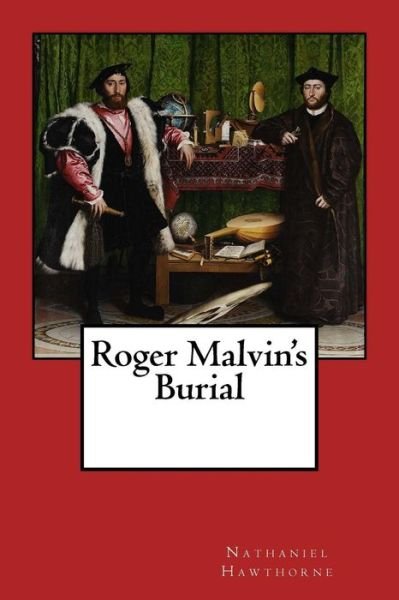 Cover for Nathaniel Hawthorne · Roger Malvin's Burial (Paperback Bog) (2018)