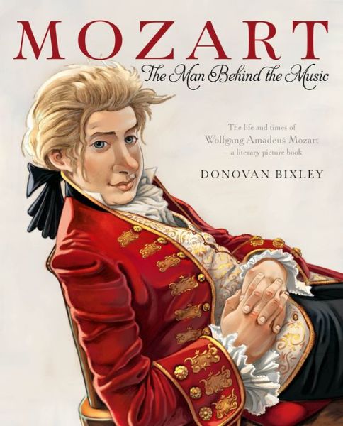 Cover for Donovan Bixley · Mozart - The Man Behind the Music (Paperback Book) (2022)