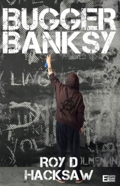 Cover for Roy D. Hacksaw · Bugger Banksy (Book) (2024)