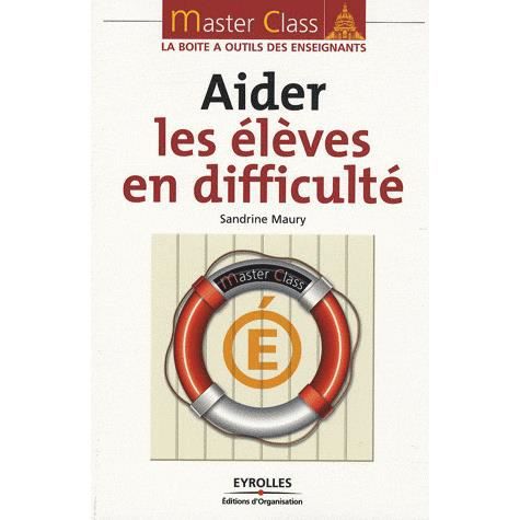 Cover for Sandrine Maury · Aider les e le  ves en difficulte (Book) (2008)