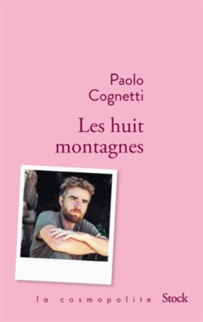 Cover for Paolo Cognetti · Les huit montagnes (Prix Medicis etranger 2017) (MERCH) (2017)