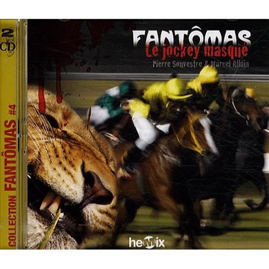 Le Jockey Masque - Fantomas - Audio Book - HEMIX - 9782354930196 - 