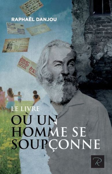 Cover for Raphael Danjou · Le livre ou un homme se soupconne (Paperback Book) (2020)