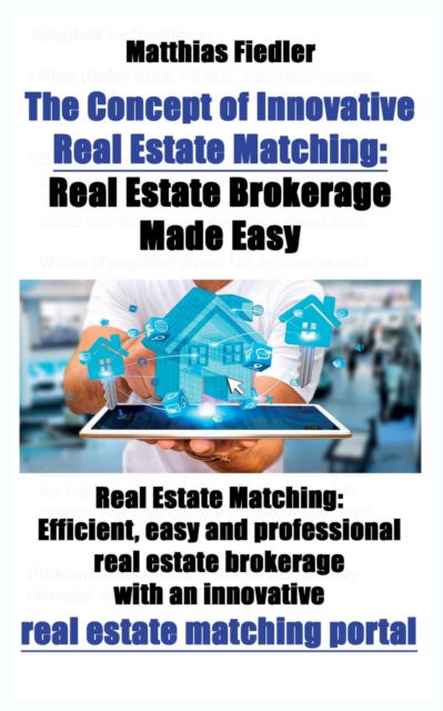 Cover for Matthias Fiedler · The Concept of Innovative Real Estate Matching (Paperback Book) (2017)