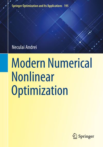 Cover for Neculai Andrei · Modern Numerical Nonlinear Optimization - Springer Optimization and Its Applications (Hardcover Book) [1st ed. 2022 edition] (2022)