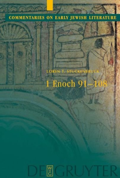 Cover for Loren T. · 1 Enoch 91-108 (Commentaries on Early Jewish Literature (Cejl)) (Hardcover Book) (2007)