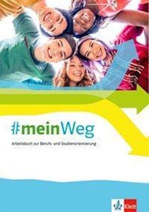 Cover for Klett Ernst /Schulbuch · #mein Weg. Arbeitsbuch zur Berufs- und Studienorientierung (Paperback Book) (2020)