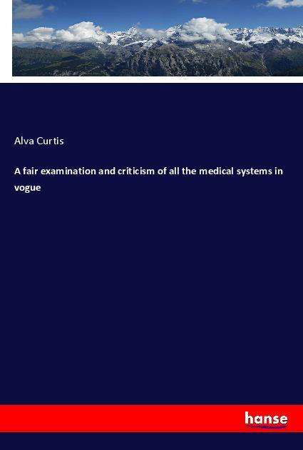 Cover for Curtis · A fair examination and criticism (Book)