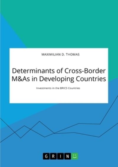 Cover for Thomas · Determinants of Cross-Border M&amp;A (N/A)