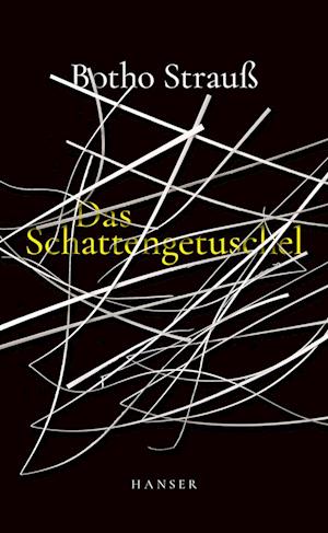 Cover for Botho Strauß · Das Schattengetuschel (Book) (2024)