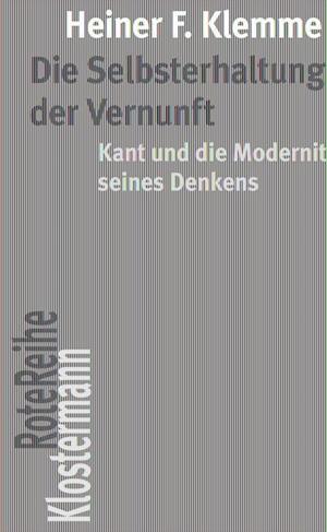 Cover for Heiner F. Klemme · Die Selbsterhaltung der Vernunft (Book) (2023)