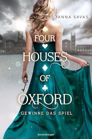 Cover for Anna Savas · Four Houses of Oxford, Band 2: Gewinne das Spiel (Toys)