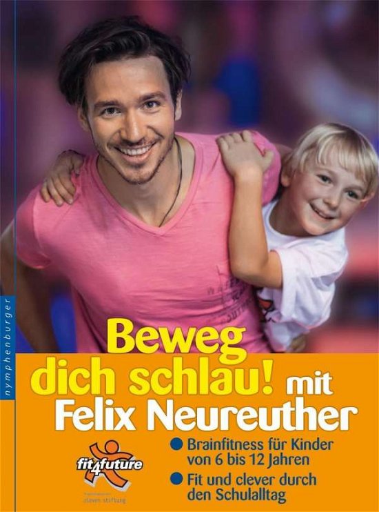 Cover for Neureuther · Beweg dich schlau! (Bog)