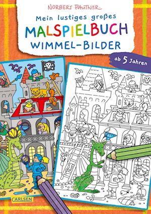 Cover for Norbert Pautner · Mein lustiges großes Malspielbuch: Wimmel-Bilder (ab 5 Jahren) (Book) (2025)