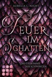 Cover for Night · Feuer im Schatten (Das Geheimnis (Book)