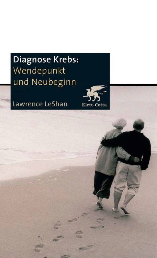 Cover for LeShan · Diagnose Krebs, Wendepunkt und N (Book)