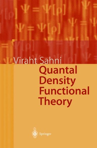 Cover for Viraht Sahni · Quantal Density Functional Theory (Paperback Book) [Softcover reprint of hardcover 1st ed. 2004 edition] (2010)