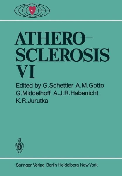 Cover for F G Schettler · Atherosclerosis VI: Proceedings of the Sixth International Symposium (Taschenbuch) [Softcover reprint of the original 1st ed. 1983 edition] (2012)